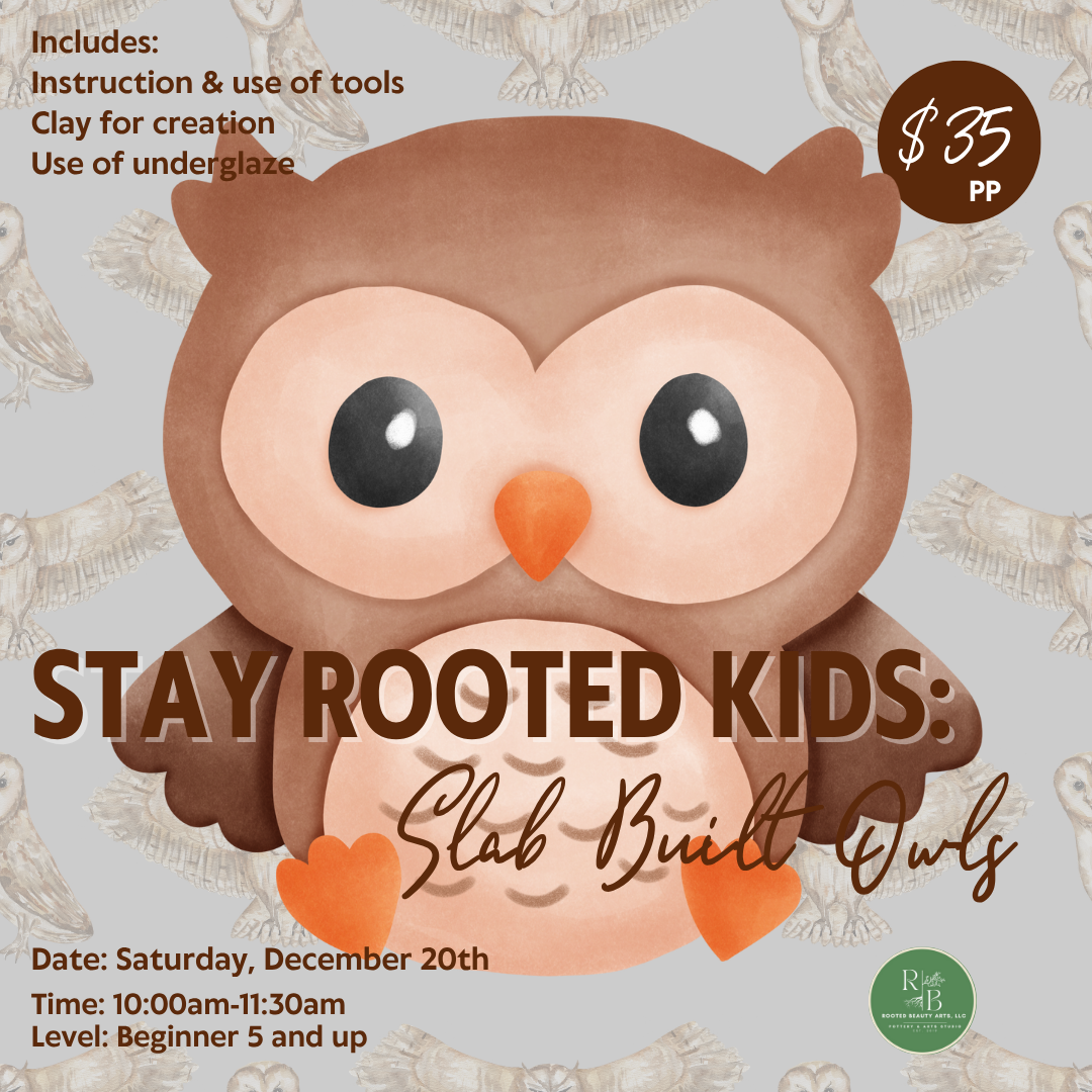 Stay Rooted Kids & Family: Slab Built Owls