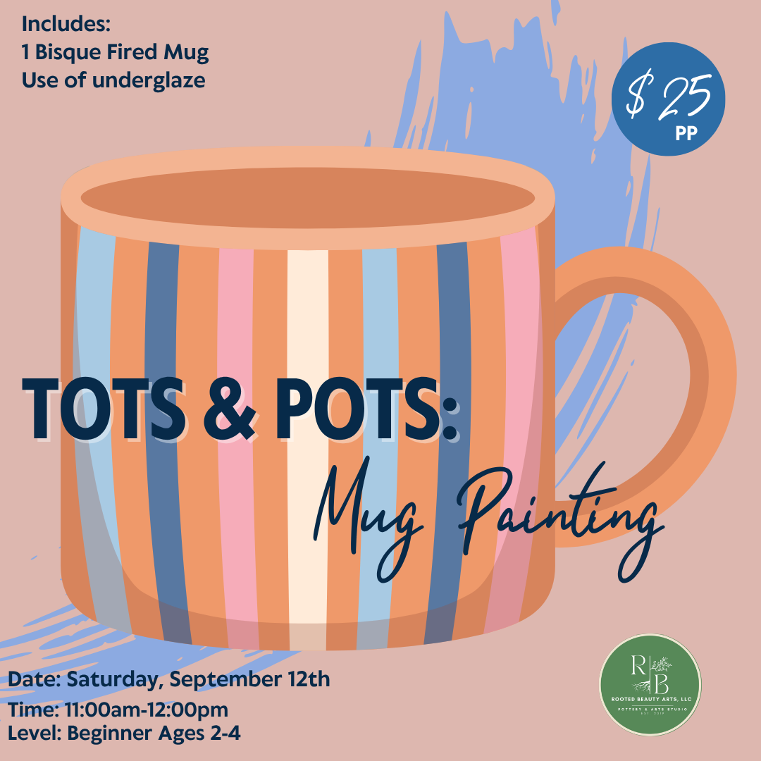Tots & Pots: Mug Painting