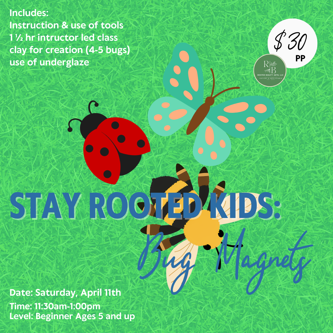Stay Rooted Kids & Family: Bug Magnets