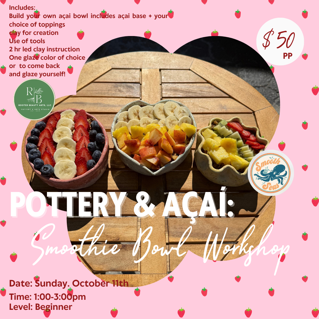 Pottery & Açai: Smoothie Bowl Workshop