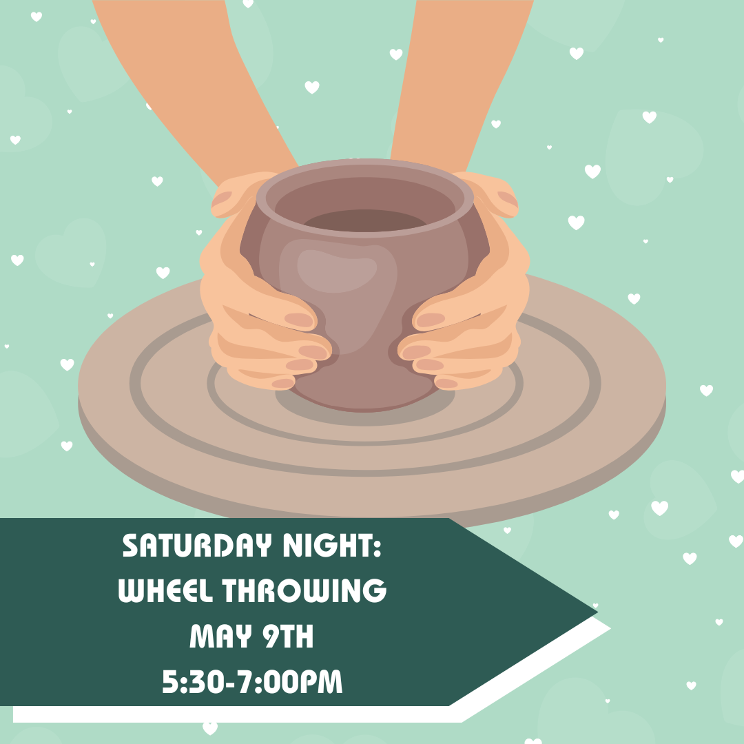 May 9th: Couples Wheel Throw