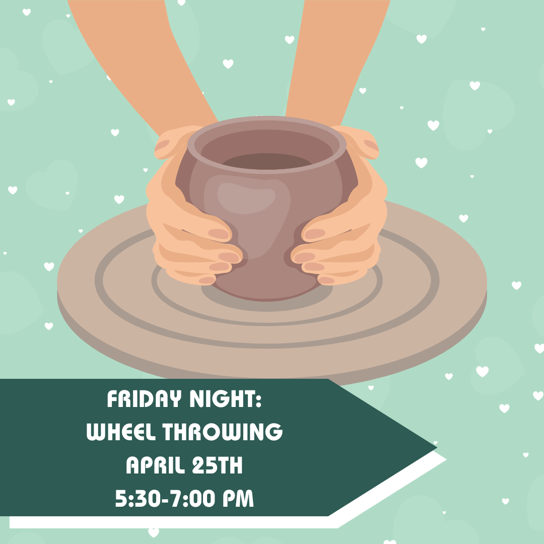 April 25th: Couples Wheel Throw