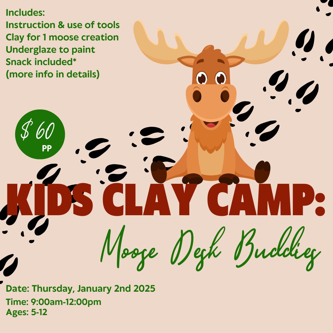 One Day Kids Clay Camp: Moose Desk Buddies