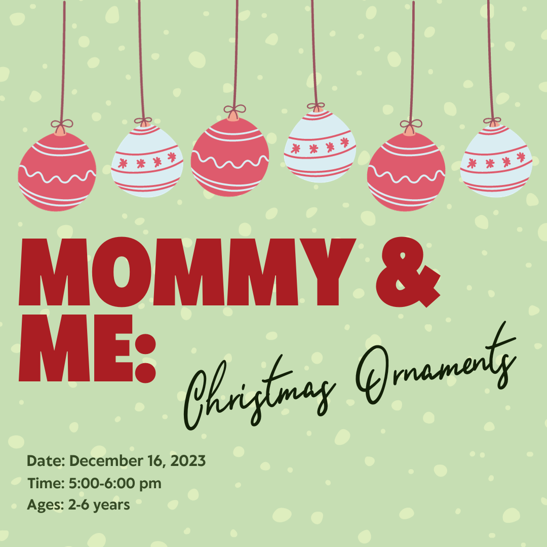 Mommy & Me: Christmas Ornaments