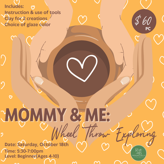 October Mommy & Me: Wheel Throw Exploring