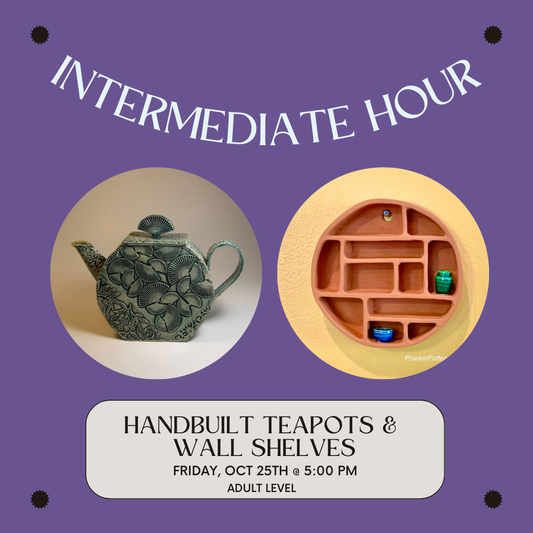 Intermediate Hour: Handbuilt Teapot or Wall Shelf (Handbuilding)