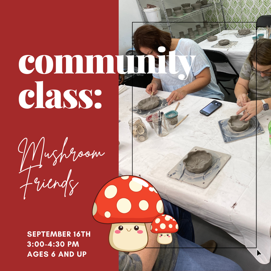 Community Class: Mushroom Friends