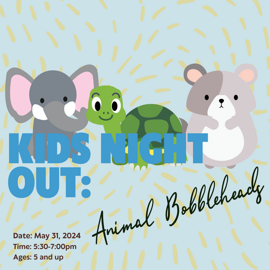 Kids Night Out: Animal Bobbleheads