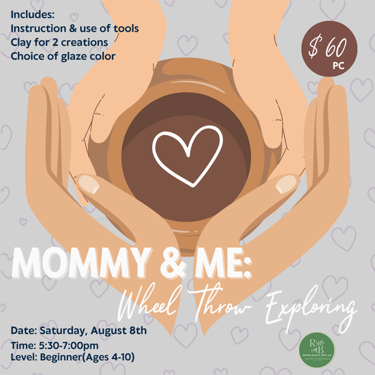 August Mommy & Me: Wheel Throw Exploring 2026