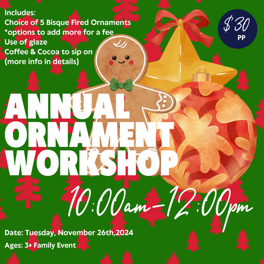 November 26th Ornament Workshop 10am-12pm Slot