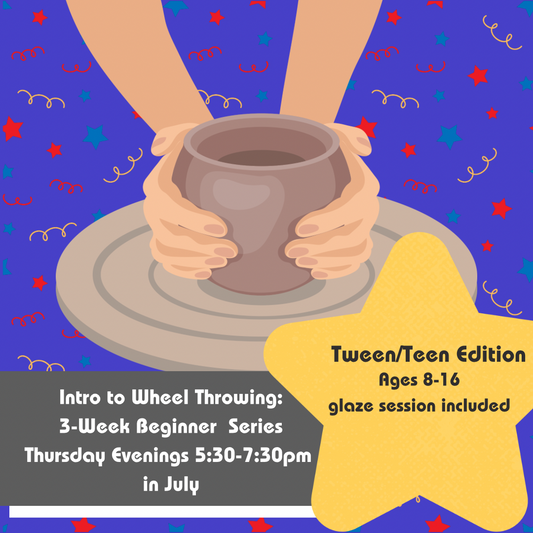 Tween/Teen Wheel Throwing 3 Week Series