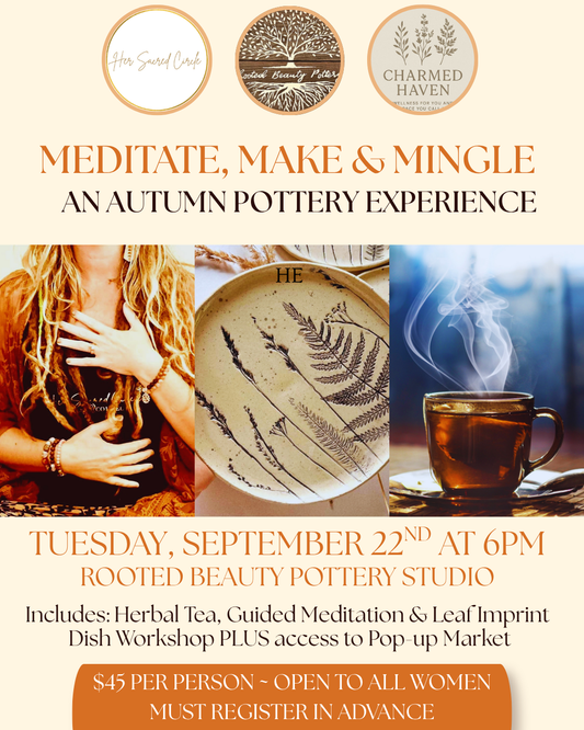 Meditate, Make, & Mingle: An Autumn Pottery Experience